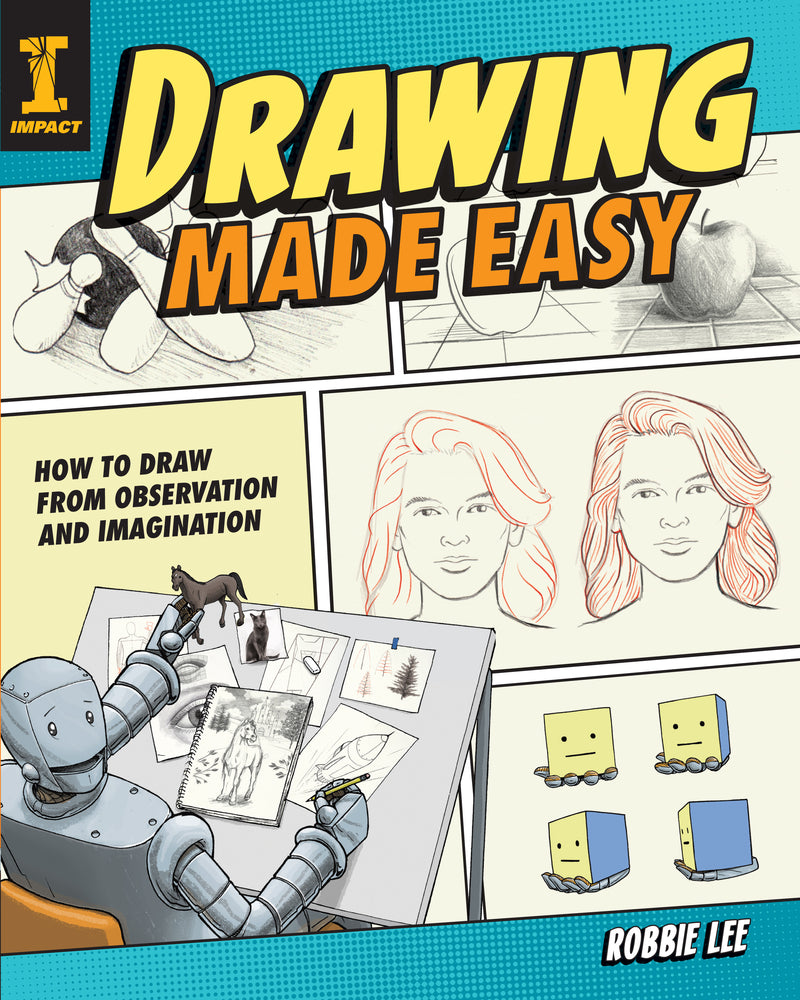 Drawing Made Easy: How to Draw from Observation and Imagination Paperback X515929