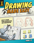 Drawing Made Easy: How to Draw from Observation and Imagination Paperback X515929